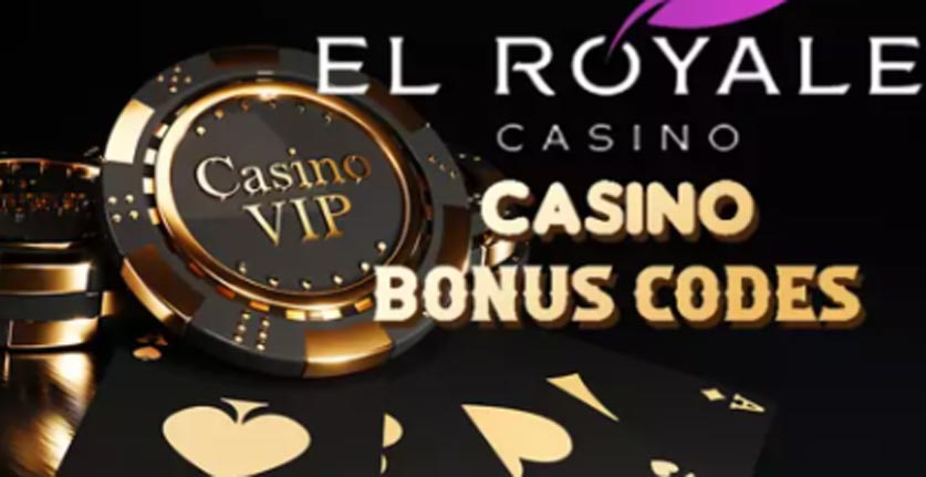 El Royale Casino No Deposit Bonus Codes: Play and Win Free!