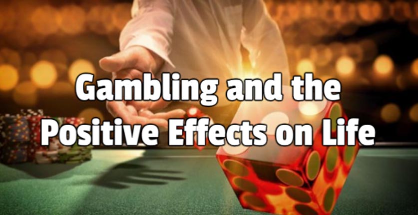 The Impact Of Gambling On Human Life