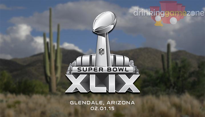 Super Bowl 2015 (XLIX) Drinking Game